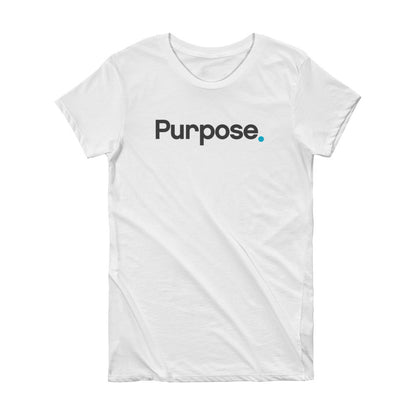 Purpose. -  Women's Short Sleeve T-shirt White
